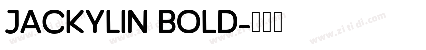 Jackylin Bold字体转换